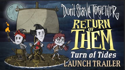 Don't Starve Together - Mise à jour "Turn of Tides"