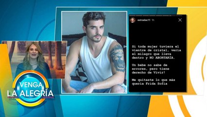 ¡Christian Estrada NO PERDONA a Frida Sofía por abortar! | Venga La Alegría