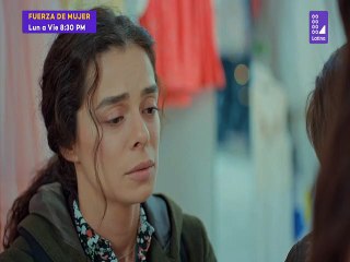 Fuerza de mujer clip escena capitulo miercoles 14 de agosto del 2019