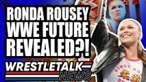 WWE BUYING Rival Promotion?! Ronda Rousey WWE Future REVEALED?! | WrestleTalk News Aug. 2019
