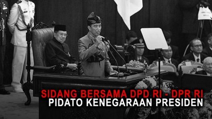 Sidang Bersama DPD RI - DPR RI: Pidato Kenegaraan Presiden RI - Part 1