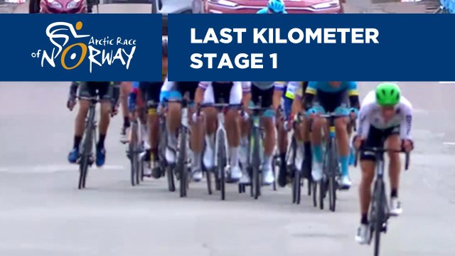 Last Kilometer 1 - Stage 1 - Arctic Race of Norway 2019