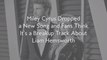 Miley Cyrus Dropped a New Song and Fans Think It’s a Breakup Track About Liam Hemsworth