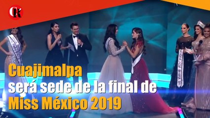 Cuajimalpa será sede de la final de Miss México 2019