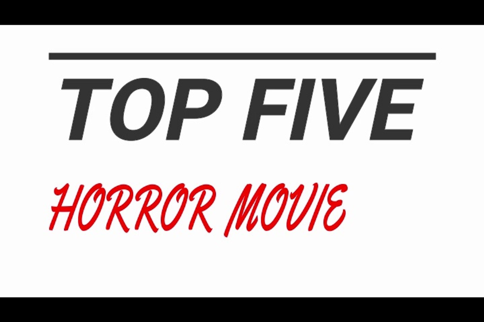 TOP FIVE HORROR MOVIE 2019