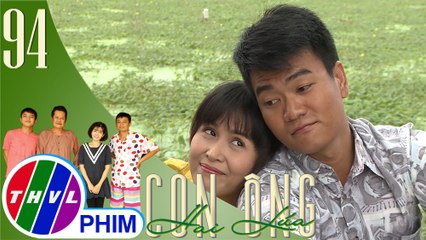 THVL | Con ông Hai Lúa - Tập 94[4]: Mai đồng ý quen Ba Giai vì cảm động trước tấm chân tình của anh