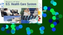 Full Version  Basics Of The U.S. Health Care System  Best Sellers Rank : #5