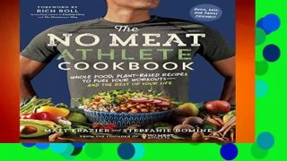 Full version  No Meat Athlete Cookbook, The Complete