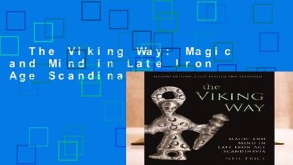 The Viking Way: Magic and Mind in Late Iron Age Scandinavia  Review