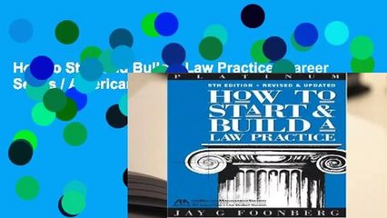 How to Start and Build a Law Practice (Career Series / American Bar Association)