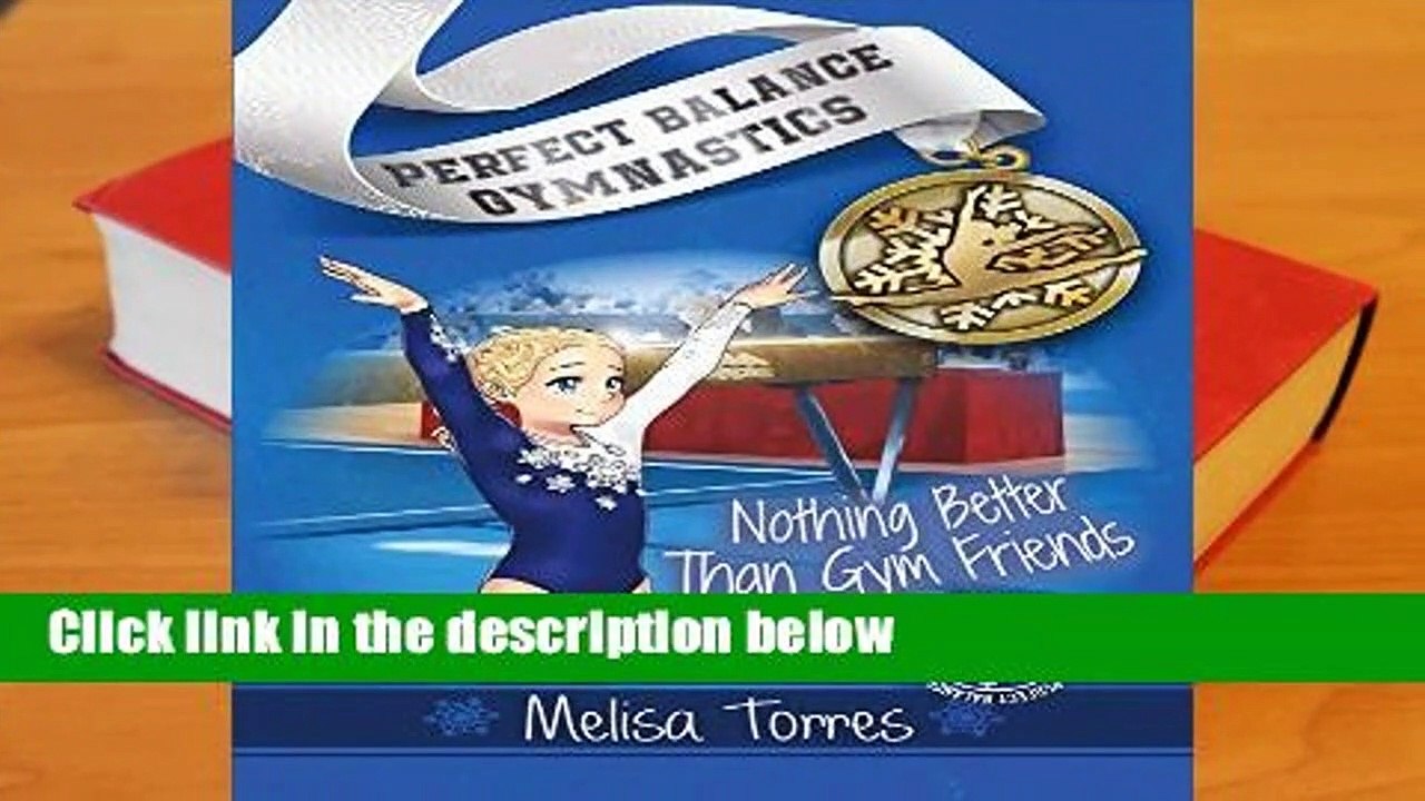 Nothing Better Than Gym Friends (Perfect Balance Gymnastics Series)  Review
