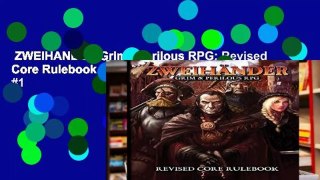 ZWEIHANDER Grim   Perilous RPG: Revised Core Rulebook  Best Sellers Rank : #1