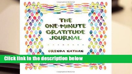 Full version  The One-Minute Gratitude Journal Complete