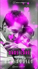 Deivathirumagal - Dad’s Love Bgm For Whatsapp Status And IGTV   __ Vertical Video __ Music Unlimited ( 360 X 202 )