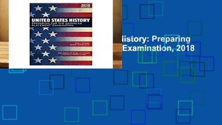 Full Version  United States History: Preparing for the Advanced Placement Examination, 2018