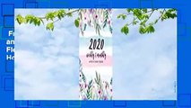 Full version  2020 Weekly and Monthly Appointment Book: Floral Cover - 52 Weeks Daily Hourly