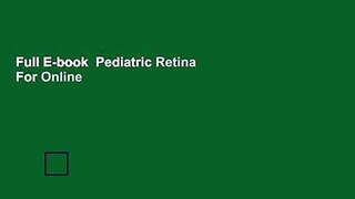 Full E-book  Pediatric Retina  For Online