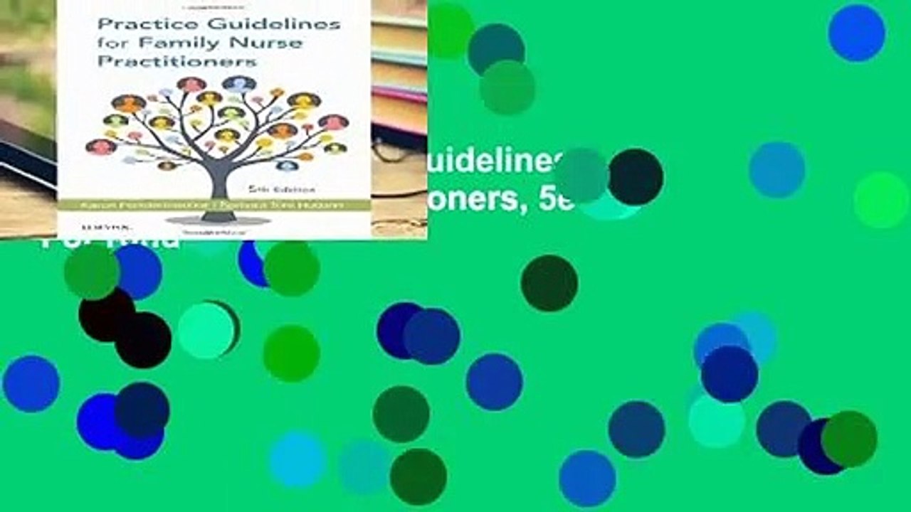 Full Version  Practice Guidelines for Family Nurse Practitioners, 5e  For Kindle