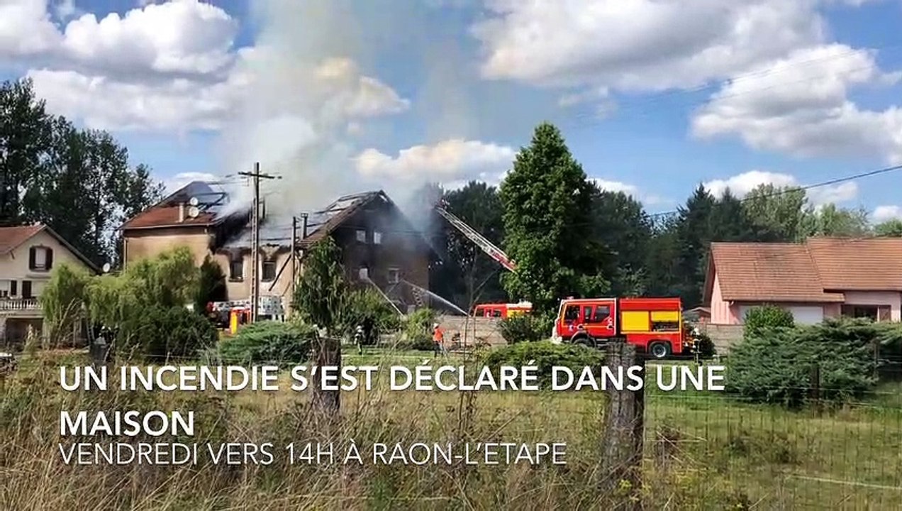 Retour sur l'incendie de Raon-l'Etape du vendredi 16 août