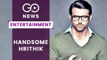 Hrithik Roshan - Most Handsome Man In The World