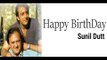 Unknown facts about Sunil dutt | Happy Birthday Sunil Dutt | Sanjay Dutt