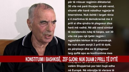 KONSTITUIMI I BASHKISË, ZEF GJONI: NUK DUAM 2 PRILL TË DYTË