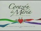 Corazón de María (TVN, Chile 2007) Opening Oficial