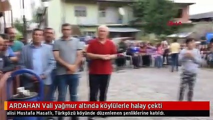 ARDAHAN Vali yağmur altında köylülerle halay çekti