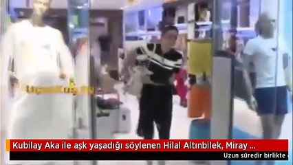 Kubilay Aka ile aşk yaşadığı söylenen Hilal Altınbilek, Miray Daner'in adını duyunca çılgına döndü