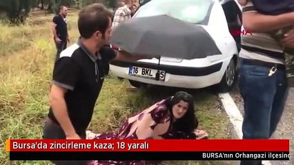 Bursa'da zincirleme kaza: 18 yaralı