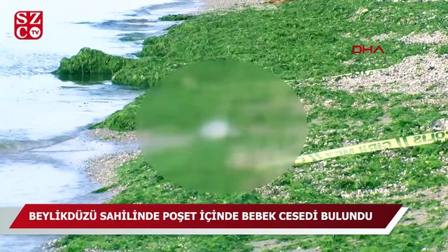 Beylikdüzü sahilinde poşet içinde bebek cesedi bulundu