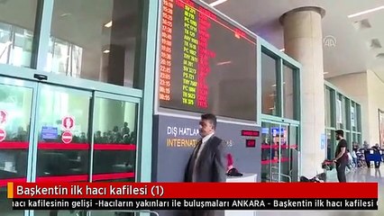 Başkentin ilk hacı kafilesi (1)