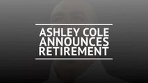 Ashley Cole announces retirement