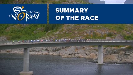 Recap of the Race (English) - Arctic Race of Norway 2019