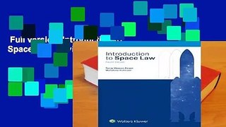 Full version  Introduction to Space Law  Review