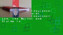 Online Marine Insurance: An Essential Guide to Liability, Insurance, Law, the Market and Claims in
