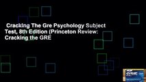 Cracking The Gre Psychology Subject Test, 8th Edition (Princeton Review: Cracking the GRE