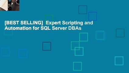[BEST SELLING]  Expert Scripting and Automation for SQL Server DBAs