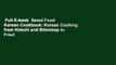 Full E-book  Seoul Food Korean Cookbook: Korean Cooking from Kimchi and Bibimbap to Fried Chicken