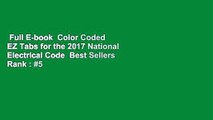 Full E-book  Color Coded EZ Tabs for the 2017 National Electrical Code  Best Sellers Rank : #5