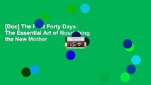 [Doc] The First Forty Days: The Essential Art of Nourishing the New Mother