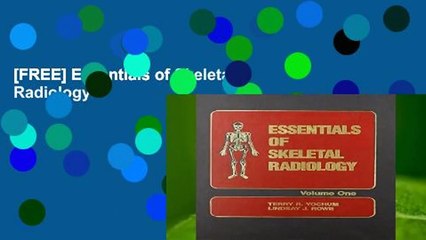 [FREE] Essentials of Skeletal Radiology