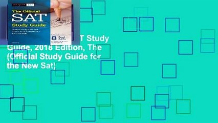 [READ] Official SAT Study Guide, 2018 Edition, The (Official Study Guide for the New Sat)