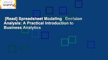 [Read] Spreadsheet Modeling   Decision Analysis: A Practical Introduction to Business Analytics