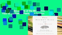 [Doc] The Secret Life of the Mind: How Your Brain Thinks, Feels, and Decides