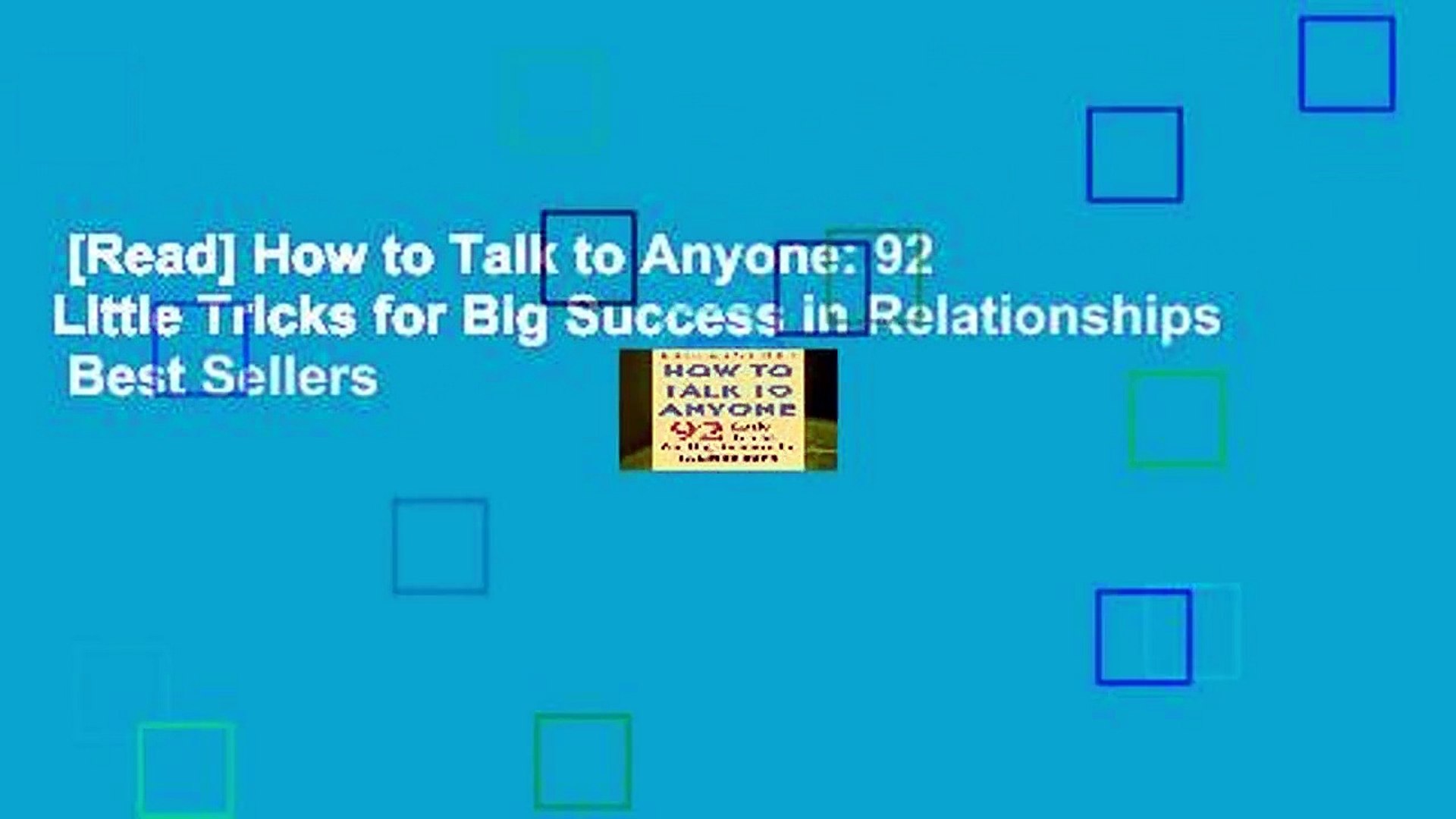 Read How To Talk To Anyone 92 Little Tricks For Big Success In Relationships Best Sellers Video Dailymotion