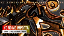 YA NO ME IMPORTAexito CUMBIA SONIDERA   2019 grupo ESTRELLAS DE LA KUMBIA