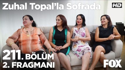 Zuhal Topal'la Sofrada 211. Bölüm 2. Fragmanı
