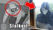 10 STALKERS CAUGHT ON TAPE
