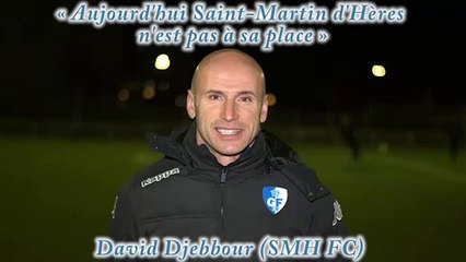 David Djebbour (SMH FC) : "Aujourd'hui Saint-Martin d'Hères n'est pas à sa place"